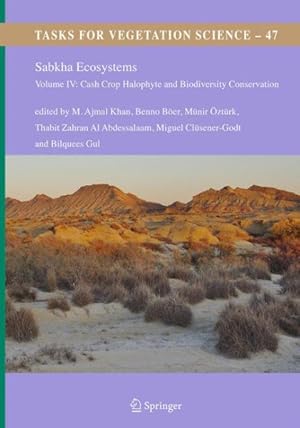 Immagine del venditore per Sabkha Ecosystems : Cash Crop Halophyte and Biodiversity Conservation venduto da GreatBookPricesUK