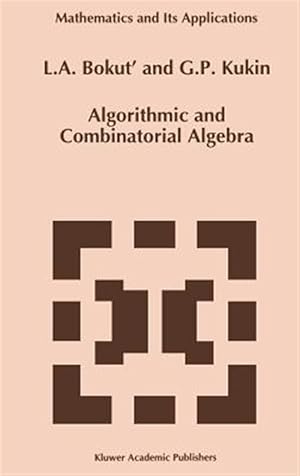 Imagen del vendedor de Algorithmic and Combinatorial Algebra a la venta por GreatBookPricesUK