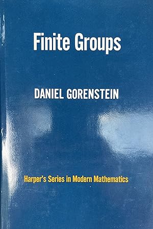 Finite Groups [Harper's Series in Modern Mathematics]