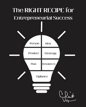 Imagen del vendedor de The Right Recipe for Entrepreneurial Success (Paperback or Softback) a la venta por BargainBookStores
