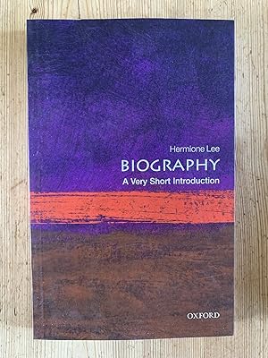 Biography: A Very Short Introduction (Very Short Introductions)