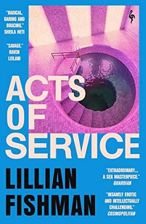 Seller image for Acts of Service: "A sex masterpiece" (Guardian) for sale by WeBuyBooks