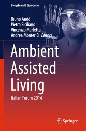 Seller image for Ambient Assisted Living : Italian Forum 2014 for sale by GreatBookPricesUK