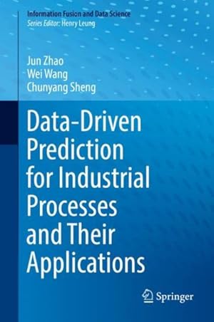 Seller image for Data-driven Prediction for Industrial Processes and Their Applications for sale by GreatBookPricesUK