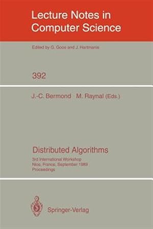 Immagine del venditore per Distributed Algorithms : 3rd International Workshop, Nice, France, September 26-28, 1989. Proceedings venduto da GreatBookPricesUK