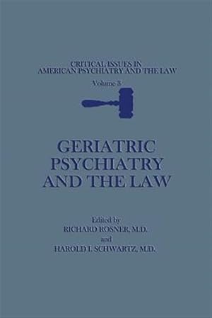 Imagen del vendedor de Geriatric Psychiatry and the Law a la venta por GreatBookPricesUK