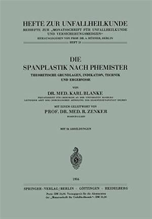 Seller image for Die Spanplastik Nach Phemister : Theoretische Grundlagen, Indikation, Technik Und Ergebnisse -Language: german for sale by GreatBookPricesUK