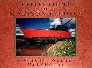 Seller image for Reflections of Madison County: A Visual Journey for sale by Kayleighbug Books, IOBA