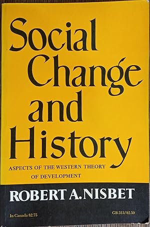 Social Change and History: Aspects of the Western Theory of Development