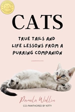 Seller image for Cats : True Tails and Life Lessons from a Purring Companion for sale by GreatBookPrices