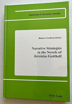 Narrative Strategies in the Novels of Jeremias Gotthelf