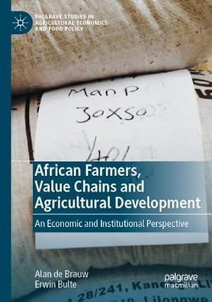 Seller image for African Farmers, Value Chains and Agricultural Development : An Economic and Institutional Perspective for sale by GreatBookPricesUK
