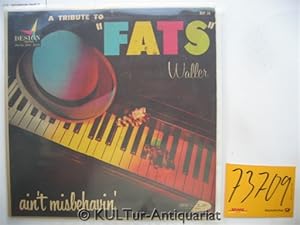 Bild des Verkufers fr Ain't Misbehavin' - A Tribute To Fats Waller [Vinyl-LP]. zum Verkauf von KULTur-Antiquariat