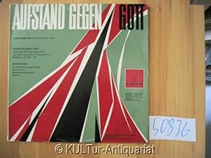 Aufstand gegen Gott [Vinyl-LP]. Dokumente zu "Aufstand gegen Gott". Marxismus-Nationalsozialismus...