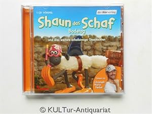 Shaun das Schaf. Badetag und drei weitere schafsinnige Geschichten / Hörbuch (Audio-CD).