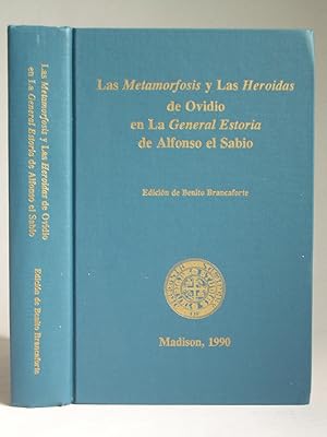 Seller image for Las Metamorfosis y Las Heroidas de Ovidio en La General Estoria de Alfonso el Sabio for sale by Bookworks [MWABA, IOBA]