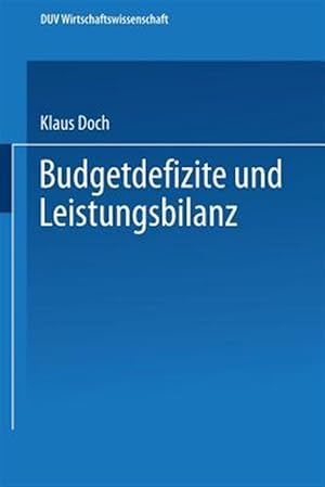 Seller image for Budgetdefizite Und Leistungsbilanz : Eine Theoretische Analyse -Language: german for sale by GreatBookPricesUK