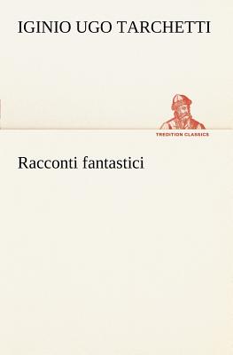 Seller image for Racconti fantastici (Paperback or Softback) for sale by BargainBookStores