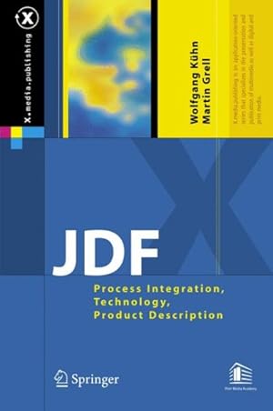 Seller image for JDF : Process Integration, Technology, Product Description for sale by GreatBookPricesUK