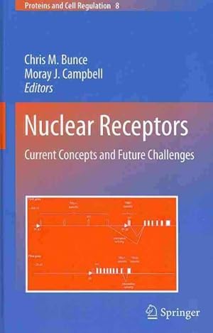 Seller image for Nuclear Receptors : Current Concepts and Future Challenges for sale by GreatBookPricesUK