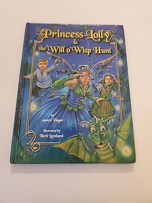 Imagen del vendedor de Princess Lolly and the Will o' Wisp Hunt a la venta por Techno Tink Treasure