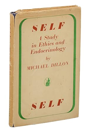 Self: A Study in Ethics and Endocrinology