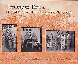 Image du vendeur pour Coming to terms: The German hill country of Texas (Charles and Elizabeth Prothro Texas photography series) mis en vente par Old Bookie