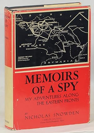 Memoirs of a Spy; Adventures along the Eastern Fronts