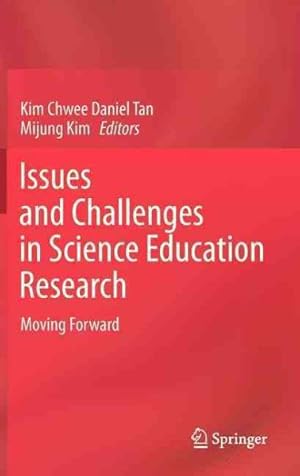 Seller image for Issues and Challenges in Science Education Research : Moving Forward for sale by GreatBookPricesUK