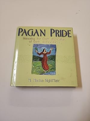 Seller image for Pagan Pride: Honoring The Craft and Culture of Earth and Goddess for sale by Techno Tink Treasure