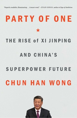 Imagen del vendedor de Party of One: The Rise of XI Jinping and China's Superpower Future (Paperback or Softback) a la venta por BargainBookStores