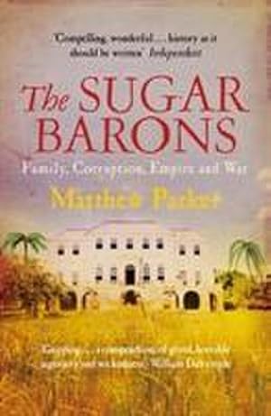 Imagen del vendedor de The Sugar Barons a la venta por Wegmann1855