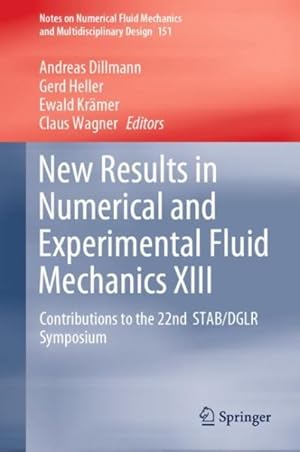 Immagine del venditore per New Results in Numerical and Experimental Fluid Mechanics : Contributions to the 22nd Stab/Dglr Symposium venduto da GreatBookPricesUK