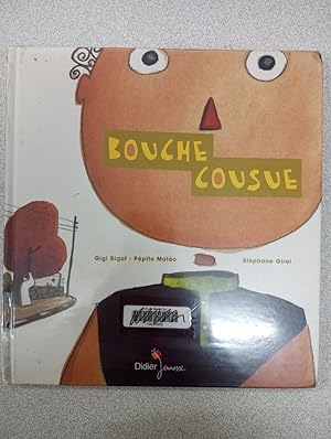 Seller image for Bouche Cousue for sale by Dmons et Merveilles