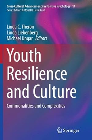 Image du vendeur pour Youth Resilience and Culture : Commonalities and Complexities mis en vente par GreatBookPricesUK