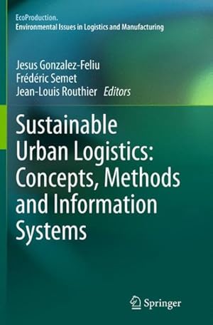 Seller image for Sustainable Urban Logistics : Concepts, Methods and Information Systems for sale by GreatBookPricesUK