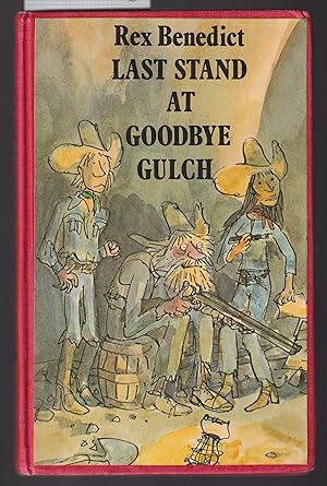 Last Stand at Goodbye Gulch