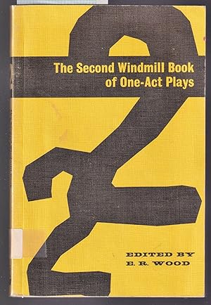 The Second Windmill Book of One-Act Plays