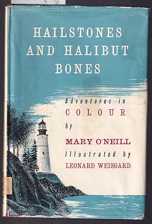 Hailstones and Halibut Bones : Adventures in Colour