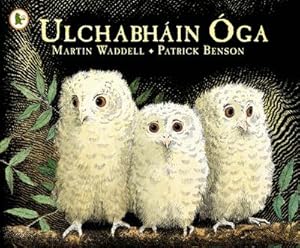 Imagen del vendedor de Ulchabhain Oga (Owl Babies) a la venta por Wegmann1855