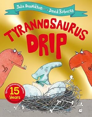 Seller image for Tyrannosaurus Drip 15th Anniversary Edition for sale by Wegmann1855