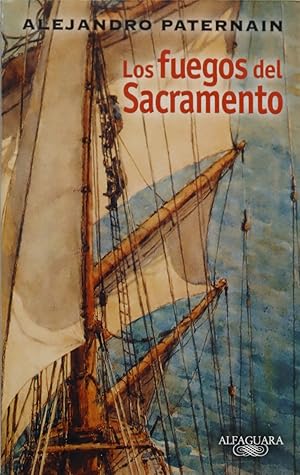 Image du vendeur pour Los fuegos del Sacramento mis en vente par Librera Alonso Quijano