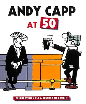 Andy Capp at 50: Celebrating Half a Century of Laughs