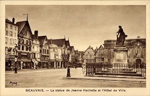 Ansichtskarte / Postkarte Beauvais Oise, Generalblick auf die Statue von Jeanne Hachette, Hôtel d...