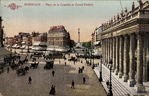 Ansichtskarte / Postkarte Bordeaux Gironde, Place de la Comedie, Grand-Theatre