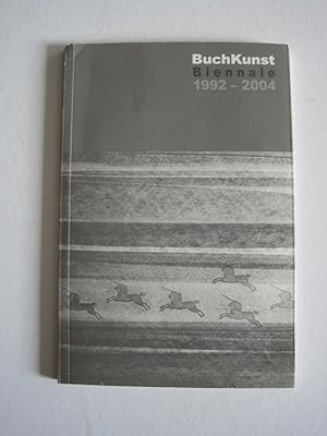 BuchKunst Biennale 1992 - 2004. Internationale BuchKunstBiennale Horn 1992 - 1994 - 1996 - 1998 -...