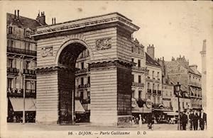 Ansichtskarte / Postkarte Dijon Côte d'Or, Porte Guillaume