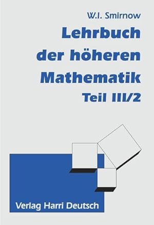 Bild des Verkufers fr Lehrbuch der hheren Mathematik zum Verkauf von AHA-BUCH GmbH
