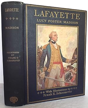 Lafayette, with Illustrations by Frank E. Schoonover.