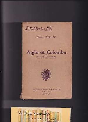 Bild des Verkufers fr Aigle et Colombe zum Verkauf von La Petite Bouquinerie